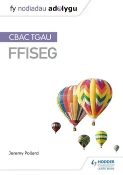 Fy Nodiadau Adolygu: CBAC TGAU Ffiseg (My Revision Notes: WJEC GCSE Physics, Welsh-language Edition), Paperback/Jeremy Pollard