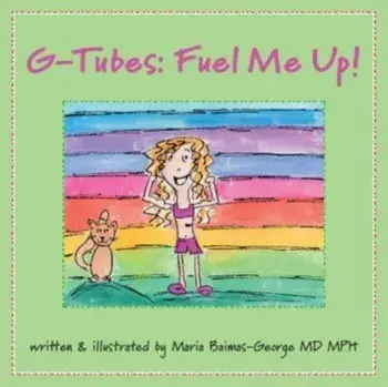 G-Tubes. Fuel Me Up, Paperback/***