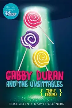 Gabby Duran and the Unsittables: Triple Trouble, Hardcover/Elise Allen