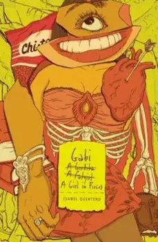 Gabi, a Girl in Pieces, Paperback/Isabel Quintero