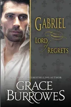 Gabriel: Lord of Regrets, Paperback/Grace Burrowes