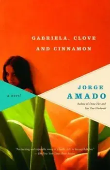 Gabriela, Clove and Cinnamon, Paperback/Jorge Amado