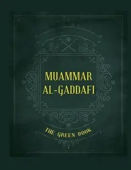 Gaddafi's The Green Book, Paperback/Muammar Al-Gaddafi
