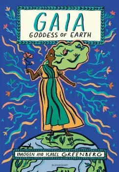 Gaia. Goddess of Earth, Paperback/Imogen Greenberg