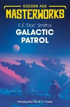 Galactic Patrol, Paperback/E. E. 'Doc' Smith
