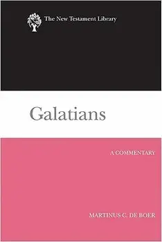 Galatians (2011): A Commentary, Hardcover/Martinus C. de Boer
