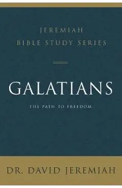 Galatians - David Jeremiah