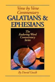 Galatians & Ephesians Commentary, Paperback/David Guzik