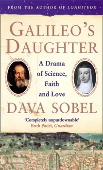 Galileo's Daughter. A Drama of Science, Faith and Love, Paperback/Dava Sobel