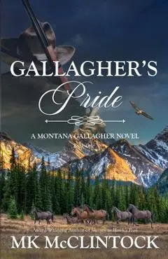 Gallagher's Pride - Mk Mcclintock