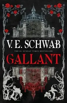 Gallant/V.E. Schwab