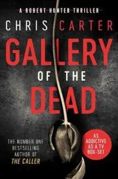 Gallery of the Dead, Paperback/Chris Carter