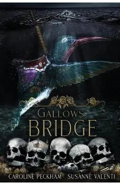 Gallows Bridge - Caroline Peckham