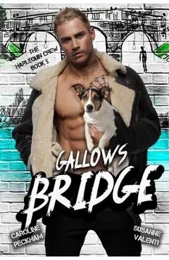 Gallows Bridge - Caroline Peckham