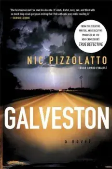 Galveston, Paperback/Nic Pizzolatto