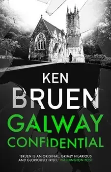 Galway Confidential, Hardback/Ken Bruen