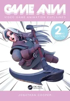 Game Anim. Video Game Animation Explained, Paperback/Jonathan O.B.E. Cooper