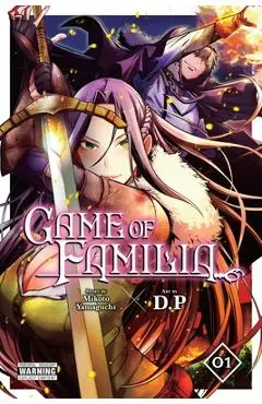 Game of Familia -Family Senki-, Vol. 1 - Mikoto Yamaguchi