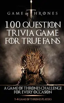 Game of Thrones: 100 Question Trivia Game for True Fans, Paperback/Michael McDowell