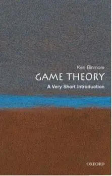 Game Theory: A Very Short Introduction, Paperback/Ken Binmore