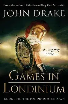 Games in Londinium, Paperback/John Drake