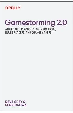 Gamestorming 2.0 - Dave|brown Gray
