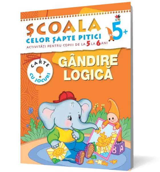 Gândire logică. Activitati pentru copiii de la 5-6 ani