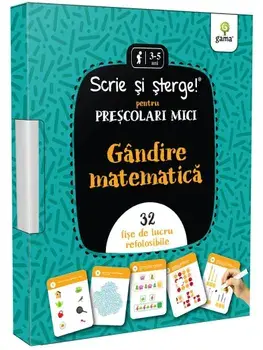 Gandire matematica. Pentru prescolari mici. 32 fise de lucru refolosibile/***