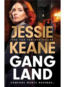 Gangland. the explosive new thriller from Queen of the Underworld Jessie Keane, Paperback/Jessie Keane