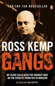 Gangs/Ross Kemp