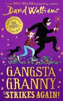 Gangsta Granny Strikes Again!, Paperback/David Walliams