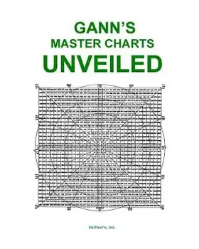Gann's Master Charts Unveiled, Paperback/Larry Jacobs
