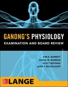 Ganong's Physiology Examination and Board Review, Paperback/Jane Reckelhoff