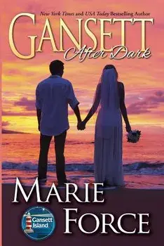 Gansett After Dark: Gansett Island Series, Book 11, Paperback/Marie Force