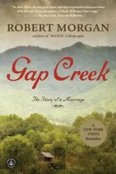 Gap Creek, Paperback/Robert Morgan