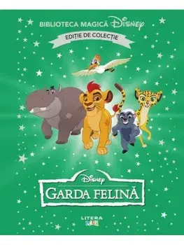 Garda felina. Disney. Editie de colectie/***