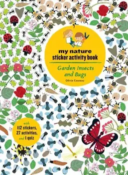 Garden Insects and Bugs: My Nature Sticker Activity Book, Paperback/Olivia Cosneau