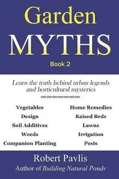 Garden Myths: Book 2, Paperback/Robert Pavlis