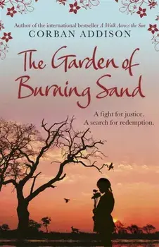 Garden of Burning Sand, Paperback/Corban Addison