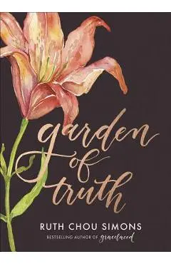Garden of Truth - Ruth Chou Simons