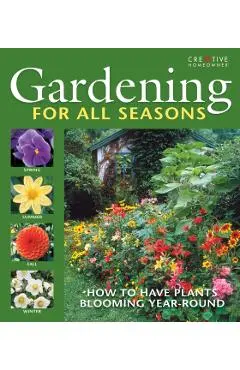Gardening for All Seasons - John D. Wagner