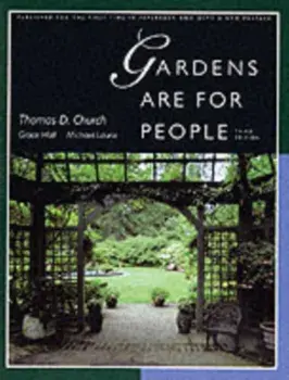 Gardens Are For People, Third edition, Paperback/Grace Hall