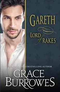 Gareth: Lord of Rakes, Paperback/Grace Burrowes