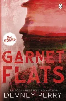 Garnet Flats. (The Edens #3), Paperback/Devney Perry