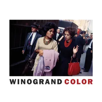 Garry Winogrand: Winogrand Color, Hardback/***