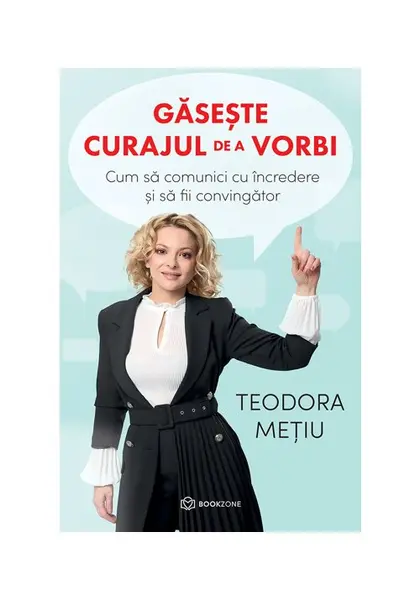 Gaseste curajul de a vorbi