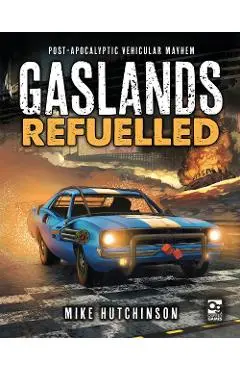 Gaslands: Refuelled - Mike Hutchinson