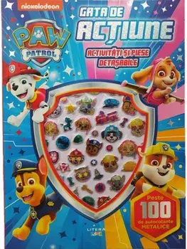 Gata de actiune! Activitati si piese detasabile. Peste 100 de autocolante metalice. Patrula Catelusilor/***