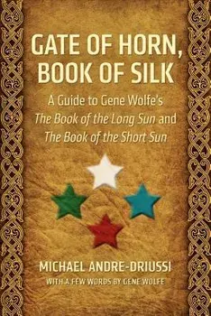 Gate of Horn, Book of Silk, Paperback/Michael Andre-Driussi