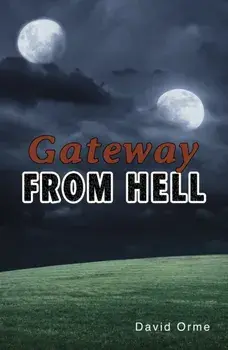 Gateway from Hell, Paperback/David Orme